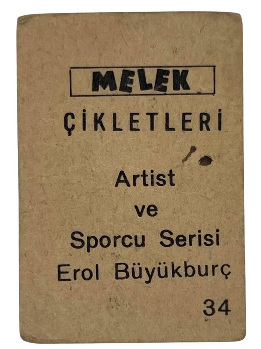 MELEK Sakızı Artist ve Sporcu Serisi No 34 EROL BÜYÜKBURÇ # SKZ1581 - 2