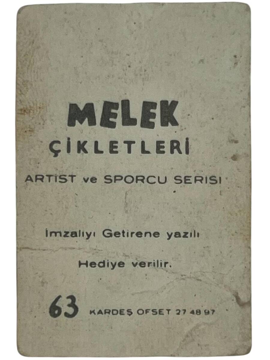 MELEK Sakızı Artist ve Sporcu Serisi No 63 HÜLYA KOÇYİĞİT # SKZ1572 - 2