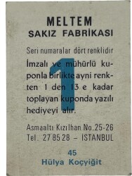 MELTEM Sakızı Kartları No 45 HÜLYA KOÇYİĞİT # SKZ1611 - 2