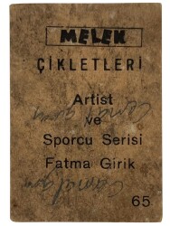 MELTEM Sakızı Kartları No 65 FATMA GİRİK# SKZ1625 - 2