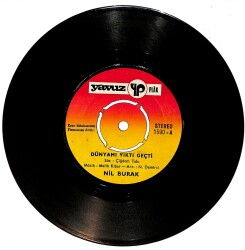 Nil Burak - Dünyamı Yıktı Geçti / Kırk Yılda Bir Plak (10/7.5) PLK25334 - Gökçekoleksiyon