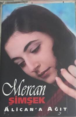 Mercan Şimşek *Alicana Ağıt * Kaset KST11158 - 1