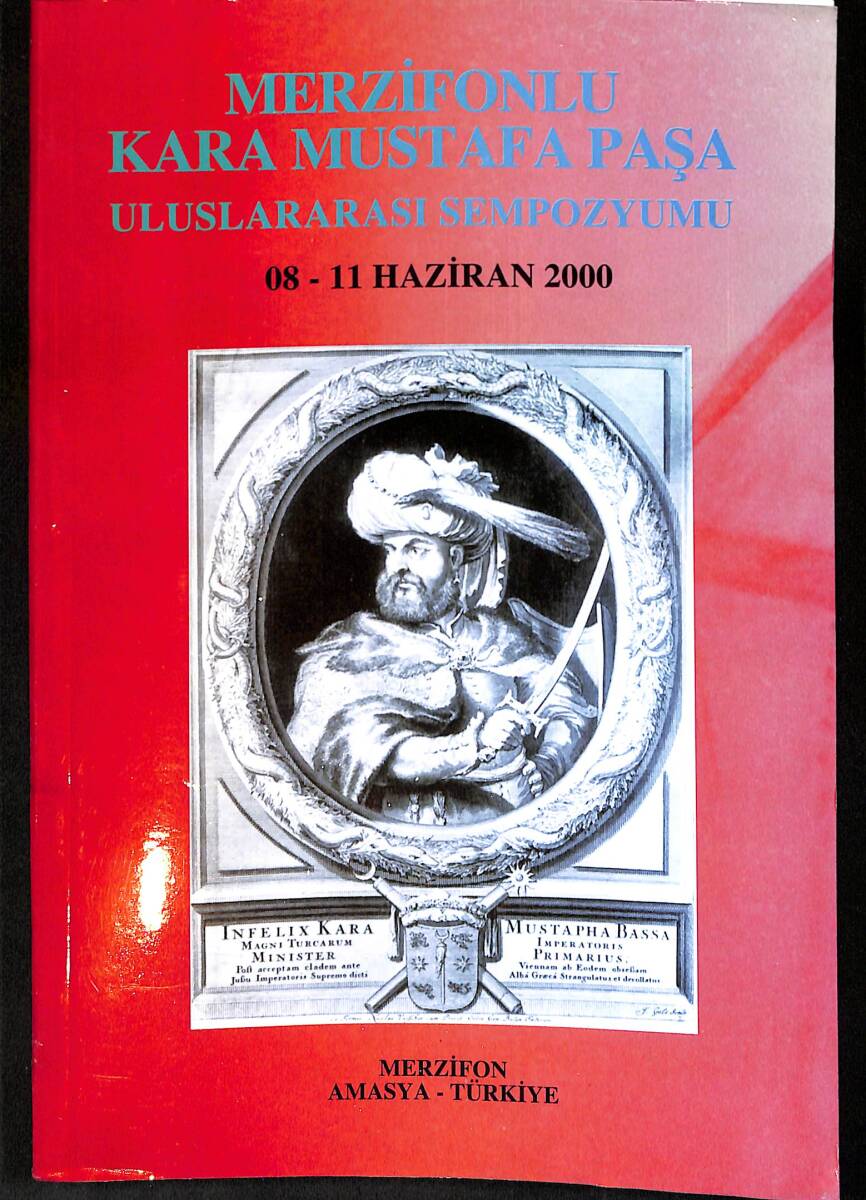 Merzifonlu Kara Mustafa Paşa Uluslararası Sempozyumu (08 - 11 Haziran 2000) NDR92210 - 1