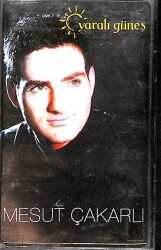 Mesut Çakarlı - Yaralı Güneş Kaset (İkinci El) KST28587 - 1