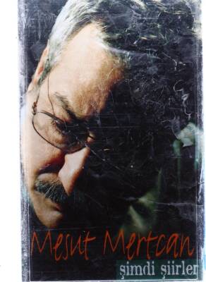 Mesut Mertcan - Şimdi Şiirler Kaset KST12987 - 1