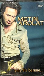 Metin Arolat - Yine Bir Başıma Kaset (Sıfır Kaset) KST29504 - 1