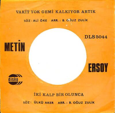 Metin Ersoy- Vakit Yok Gemi Kalkıyor Artık *PLAK KABI* (Dönem Baskı) PLK12398 - 2