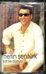 Metin Şentürk - Sahte Dünya Kaset (Sıfır Kaset) KST22871 - Gökçekoleksiyon