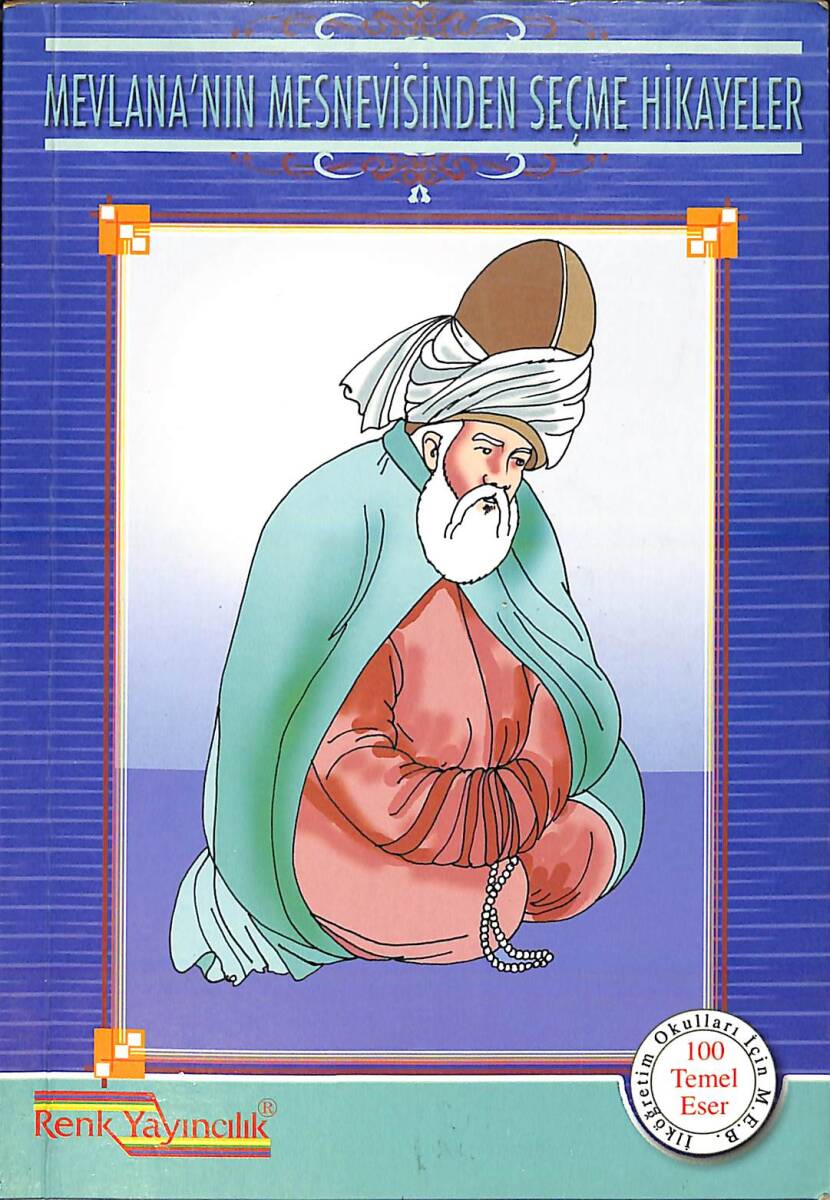 Mevlana'nın Mesnevisinden Seçme Hikayeler NDR92886 - 1
