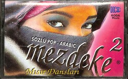 Mezdeke 2 - Mısır Dansları Sözlü Pop-Arabic Kaset (İkinci El) KST28341 - 1