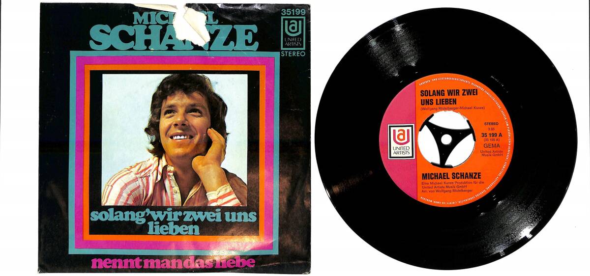 Michael Schanze ‎- Solang' Wir Zwei Uns Lieben / Nennt Man Das Liebe Plak (10/7.5) PLK26150 - 1