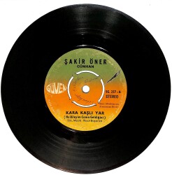 Şakir Öner - Kara Kaşlı Yar / Bağa Girdim Bağ Budanmış Plak (10/6.5) PLK25401 - Gökçekoleksiyon
