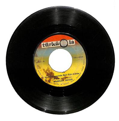 Mihrican Bahar - Hudut Kenarında Beni Esir Aldılar / Ağlayan Kıbrıs Plak (10/6) PLK20950 - 1