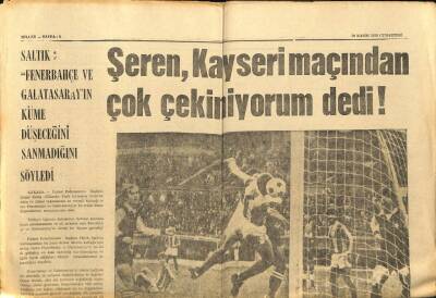 Millet Gazetesi 10 Kasım 1979 - Şeren, Kayseri Maçından Çok Çekiniyorum Dedi GZ89545 - 1