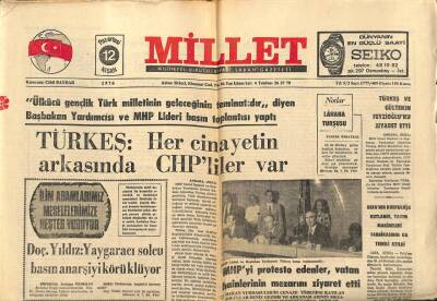 Millet Gazetesi 12 Nisan 1976 - Alparslan nTürkeş,Her Cinayetin Ardında CHP Vardır GZ89566 - 1