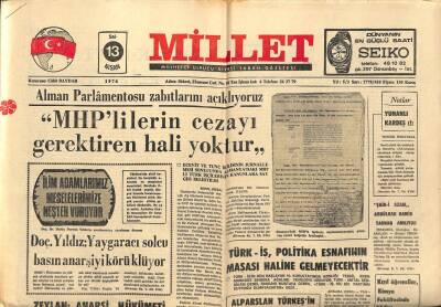 Millet Gazetesi 13 Nisan 1976 - Alman Zabıtları,MHPlilerin Cezayı Gerektirecek Halleri Yoktur GZ89565 - 1