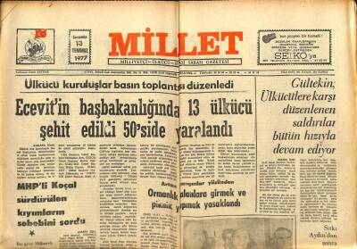 Millet Gazetesi 13 Temmuz 1977 - MHPli Koçal Sürdürülen Kıyımların Sebebini Sordu GZ104220 - 1