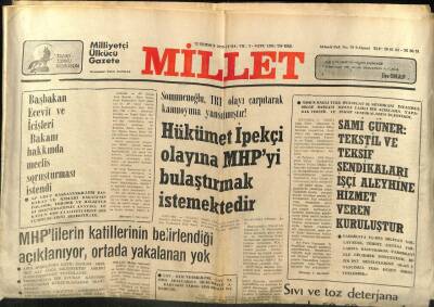 Millet Gazetesi 13 Temmuz 1979 - Hükümet İpekçi Olayına MHPyi Bulaştırmak İstiyor GZ104237 - 1