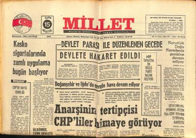 Millet Gazetesi 15 Ağustos 1975 - Anarşinin Tertipçisi CHPliler Himaye Görüyor GZ81510 - 1
