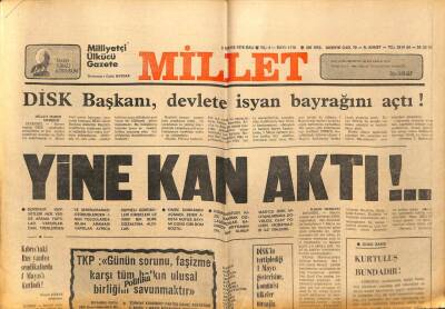Millet Gazetesi 2 Mayıs 1978 - Yine Kan Aktı , Disk Başkanı Devlete İsyan Bayrağını Açtı GZ89534 - 1