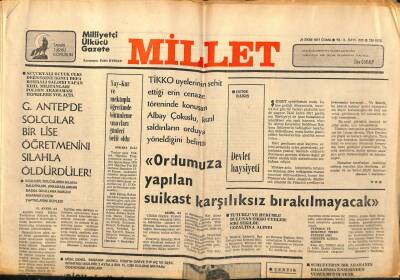 Millet Gazetesi 21 Ekim 1977 - Albay Çokuslu Ordumuza Yapılan Suikast Karşılıksız Bırakılmayacak GZ89726 - 1