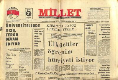 Millet Gazetesi 21 Kasım 1975 - Üniversitelerde Kızıl Terör Devam Ediyor GZ104229 - 1