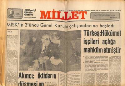 Millet Gazetesi 23 Aralık 1978 - TürkeşHükümet İşçileri Açlığa Mahkum Etmiştir GZ66412 - 2