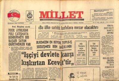 Millet Gazetesi 24 Ağustos 1975 - MİSK Genel Sekreteri Akıncı Bu Ülke Satılık Kafalara Mezar Olacaktır Dedi GZ89717 - 1