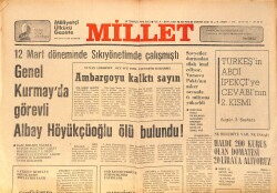 Millet Gazetesi 25 Temmuz 1978 - Genel Kurmay'da Görevli Albay Höyükçüoğlu Ölü Bulundu ! - Erbakan : İş Hayatı Ve Ekonomi Felç Oldu GZ160807 - Gökçekoleksiyon
