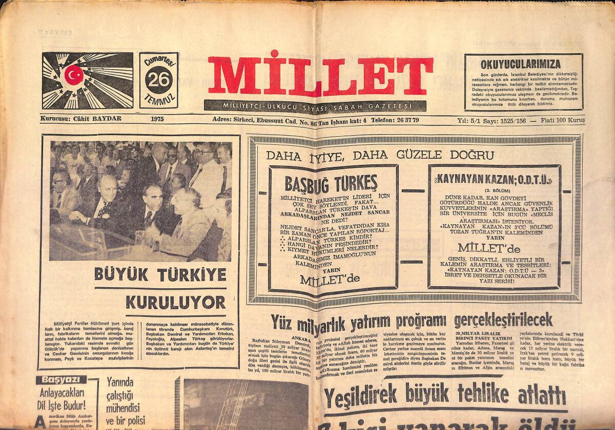 Millet Gazetesi 26 Temmuz 1975 - Büyük Türkiye Kuruluyor - Solcu Faşistler İki Ülkücüyü Tabanca İle Yaraladılar GZ158699 - 1