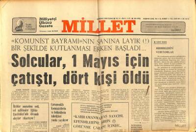 Millet Gazetesi 28 Nisan 1978 - Solcular 1 Mayıs İçin Çatıştı 4 Kişi Öldü GZ89535 - 1