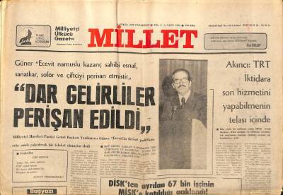 Millet Gazetesi 3 Eylül 1979 - MHP Genel Başkan Yardımcısı Güner Dar Gelirliler Perişan Edildi GZ89732 - 1