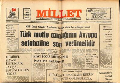 Millet Gazetesi 30 Temmuz 1977 - Demirel Siyasi Üstünlük Sayısal Üstünlükten Doğar GZ90177 - 1