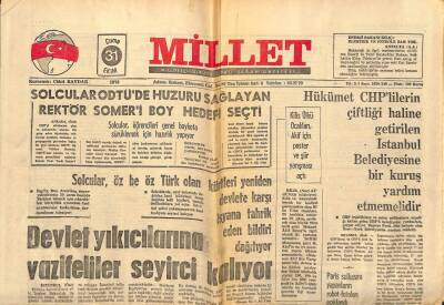 Millet Gazetesi 31 Ekim 1975 - Solcular ODTÜde Huzuru Sağlayan Rektör Someri Boy Hedefi Seçti GZ89585 - 1