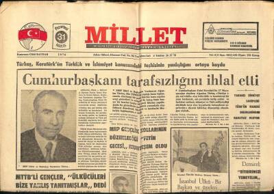 Millet Gazetesi 31 Mayıs 1976 - Cumhurbaşkanı Tarafsızlığını İhlal Etti GZ89671 - 1