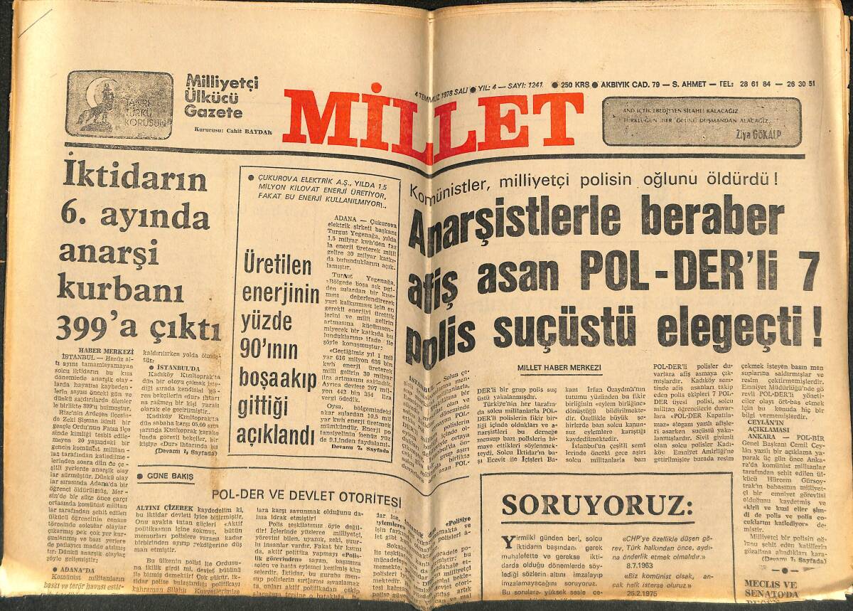 Millet Gazetesi 4 Temmuz 1978 - İktidarın 6.Ayında Anarşi Kurbanı 399'a Çıktı GZ142941 - 1
