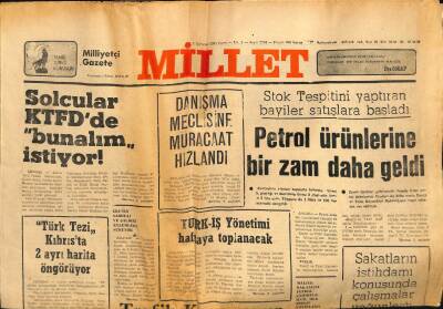 Millet Gazetesi 7 Ağustos 1981 - Petrol Ürünlerine Bir Zam Daha Geldi, Dev-Yol Üyesi 22 Militan Hakkında İdam Talep Edildi GZ89517 - 1