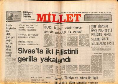 Millet Gazetesi 9 Eylül 1978 - Sivasta İki Filistinli Gerilla Yakalandı GZ79459 - 1