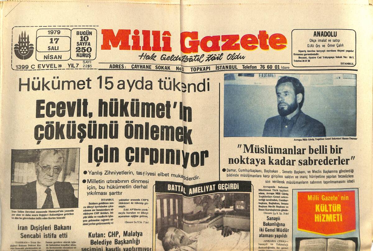 Milli Gazete 17 Nisan 1979 - Ecevit, Hükümet'in Çöküşünü Önlemek İçin Çırpınıyor! - Battal Ameliyat Geçirdi! GZ145183 - 1