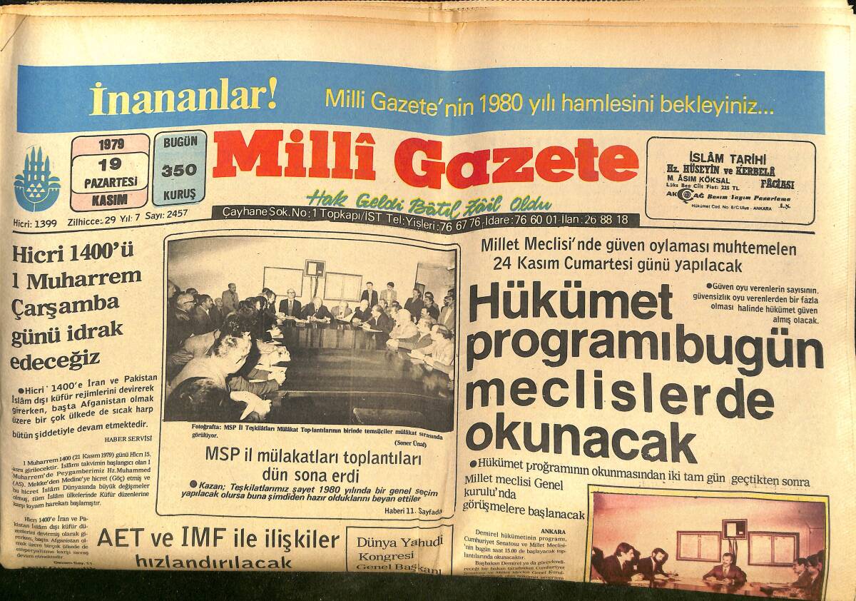 Milli Gazete 19 Kasım 1979 - Hükümet Programı Bugün Meclislerde Okunacak! - Gazeteci Ve Yazarlar Şevket Kazan'ı Ziyaret Etti! GZ145730 - 1