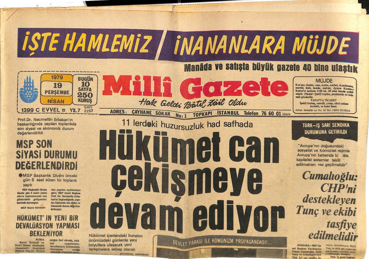 Milli Gazete 19 Nisan 1979 - Hükümet Can Çekişmeye Devam Ediyor! - Rize İmam Hatip Lisesi Öğretmeni Öldürüldü! GZ145185 - 1