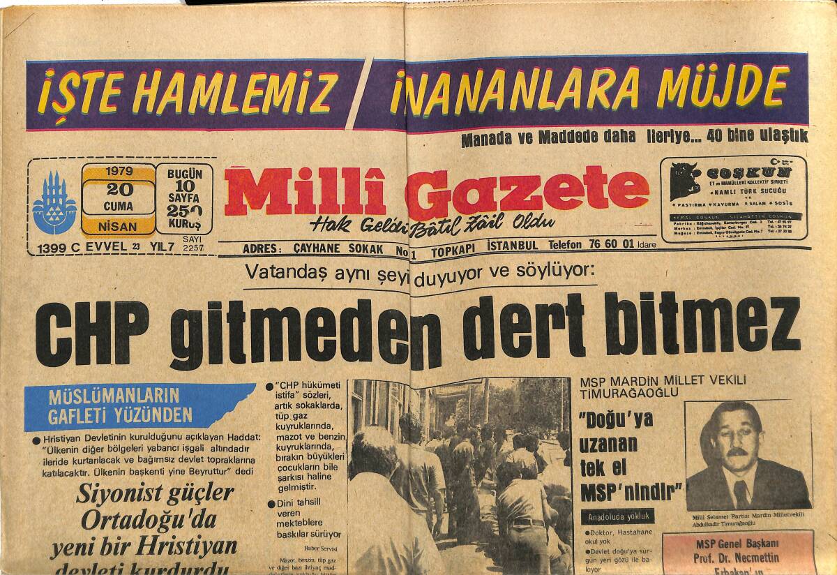 Milli Gazete 20 Nisan 1979 - CHP Gitmeden Dert Bitmez - Doğu'ya Uzanan Tek El MSP'Nindir! GZ145181 - 1