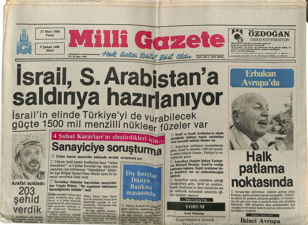 Milli Gazete 27 Mart 1988- İsrail, S. Arabistan'a Saldırıya Hazırlanıyor - AT Türkiye Raportörü, Kıbrıs'ta Taviz İstedi! GZ145199 - 1