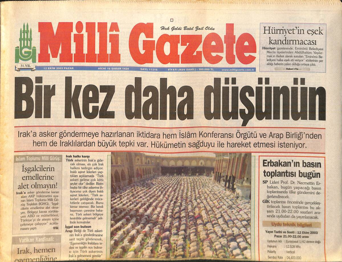 Milli Gazete Gazetesi 12 Ekim 2003 - Erbakan'ın Basın Toplantısı Bugün - İsrail : Suriye'yi Yine Vururuz GZ157220 - 1