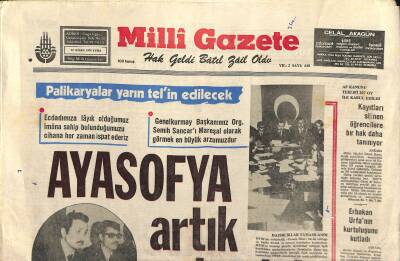 Milli Gazete Gazetesi 12 Nisan 1974 - Ayasofya Artık Açılmalıdır - Batı Trakya Türklerinin Bütün Hakları Ellerinden Alınıyor GZ118126 - 1
