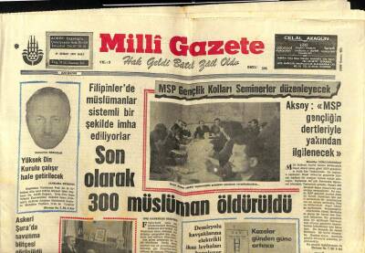 Milli Gazete Gazetesi 19 Şubat 1974 - Filipinlerde Müslümanlar Sistemli Bir Şekilde İmha Ediliyorlar , Son Olarak 300 Müslüman Öldürüldü GZ98577 - 1