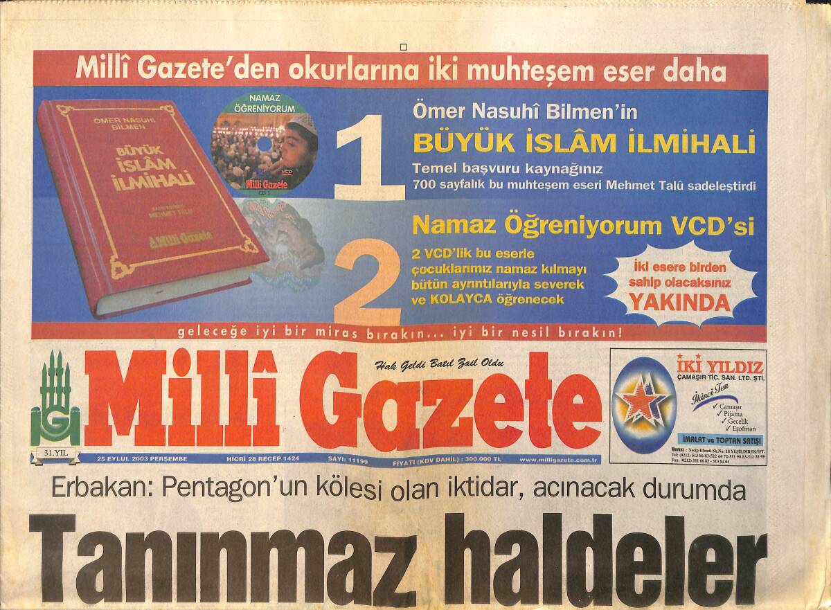 Milli Gazete Gazetesi 25 Eylül 2003 - Erbakan : Pentagon'un Kölesi Olan İktidar , Acınacak Durumda GZ157226 - 1
