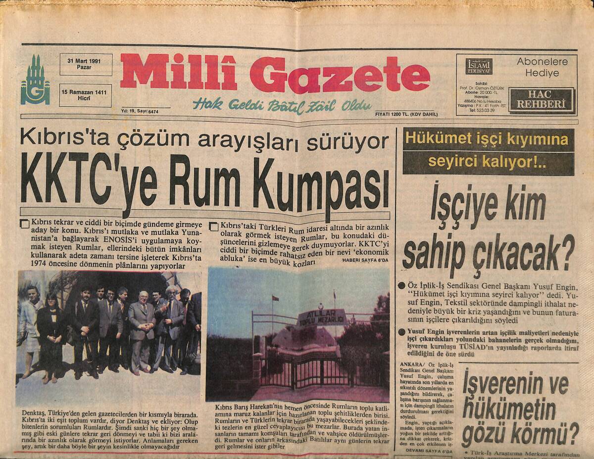 Milli Gazete Gazetesi 31 Mart 1991 - KKTC'ye Rum Kumpası - Irak'ta İçbarış Sağlanmalıdır GZ151453 - 1
