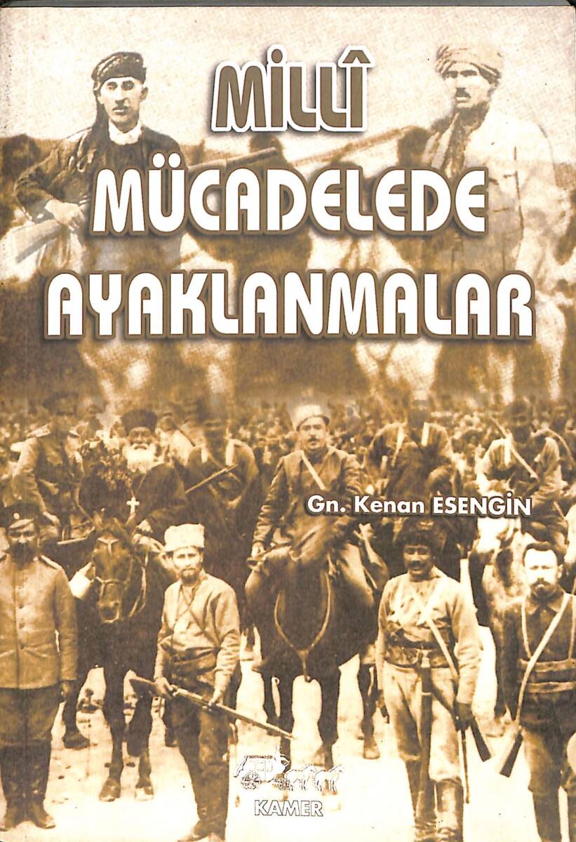 Milli Mücadelede Ayaklanmalar NDR101358 - 1