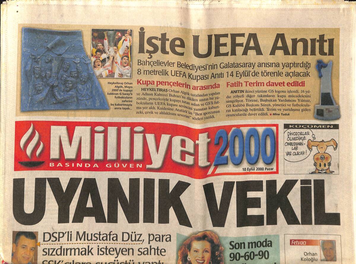 Milliyet 2000 Gazetesi 10 Eylül 2000 - İpek Gümüşoğlu'nun 3 Aşkı - İşte Uefa Anıtı GZ157409 - 1